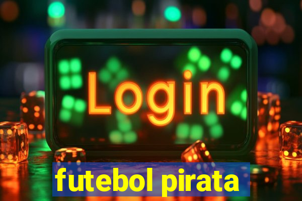 futebol pirata